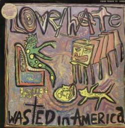 Love - Hate : Wasted in America (EP)